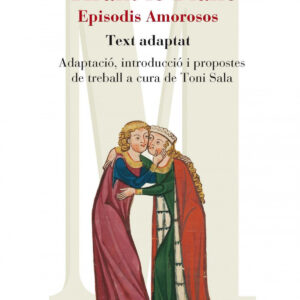 Tirant lo Blanc. Episodis amorosos. Text adaptat