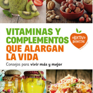 Vitaminas y complementos que alargan la vida
