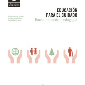 Educacion para el cuidado.hacia una nueva pedagogia