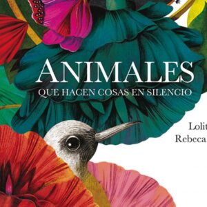 Animales que hacen cosas en silencio