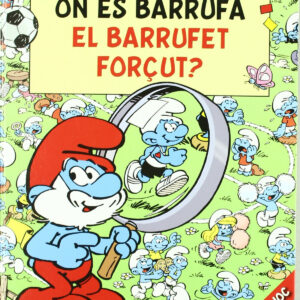 On es Barrufa el Barrufet Forçut?