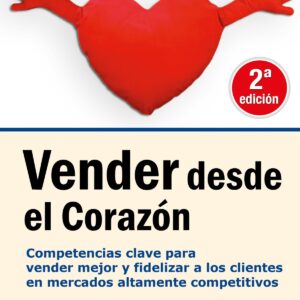 Vender desde el corazón