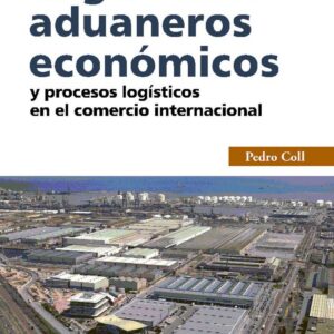 REGIMENES ADUANEROS ECONOMICOS