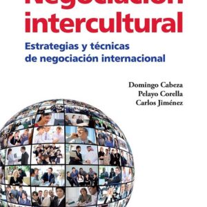 Negociacion intercultural.modelos estrategias y tecnicas