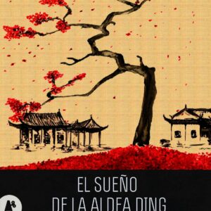 El sueño de la aldea Ding