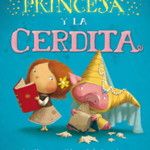 La princesa y la cerdita