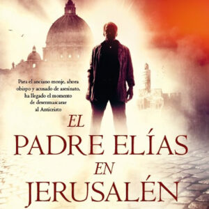 El Padre Elías en Jerusalén