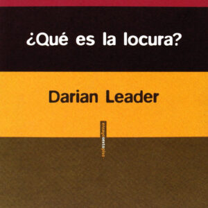 ¿Qué es la locura?