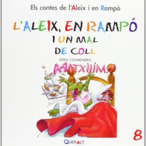 L'Aleix i en Rampó i un mal de coll