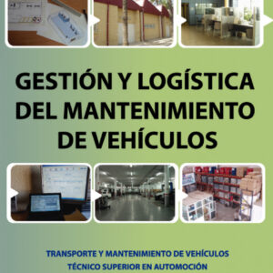 Gestión y logística del mantenimiento de vehículos