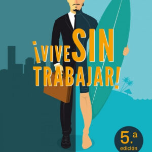 ¡Vive sin trabajar!