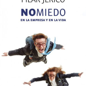 No miedo en la empresa y en la vida