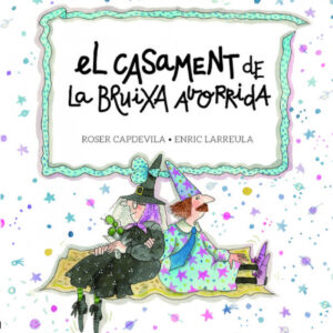 El casament de la Bruixa Avorrida