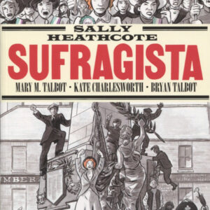 Sally heathcote sufragista