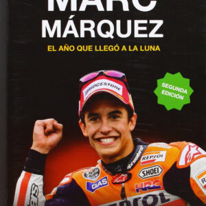 Marc Márquez el año que llego a la luna