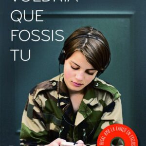 Voldria que fossis tu