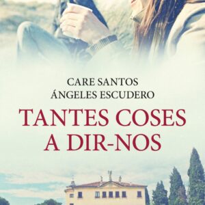 Tantes coses a dir-nos