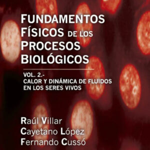 Fundamentos fisicos de los procesos biologicos
