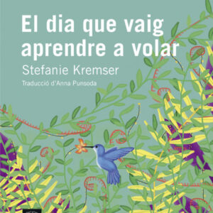 El dia que vaig aprendre a volar