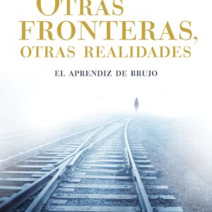 Más experiencias en la frontera