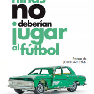 Las niñas no deberían jugar al fútbol