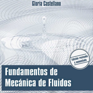 Fundamentos de mecánica de fluidos