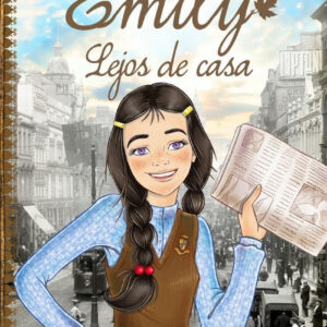 Emily: lejos de casa