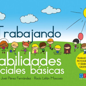 Trabajando habilidades sociales básicas