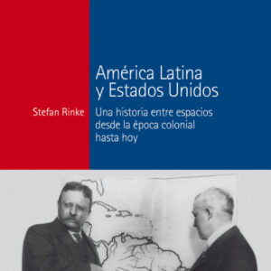 América Latina y Estados Unidos