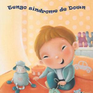 Tengo sindrome de Down