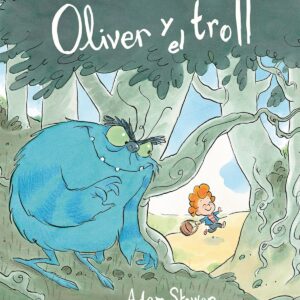 Oliver y el Troll