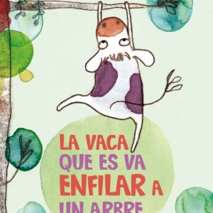 La vaca que es va enfilar a un arbre