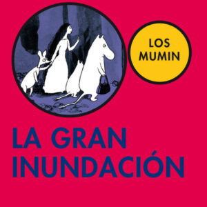 Los Mumin: LA gran inundación