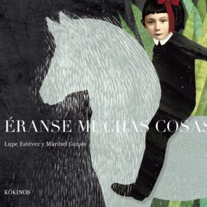 Éranse muchas cosas