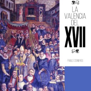 La Valencia del XVII