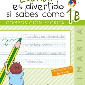 Escribir es divertido si sabes cómo 1B