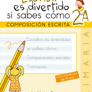 Escribir es divertido si sabes cómo 2A