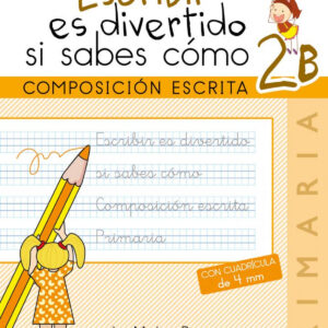 Escribir es divertido si sabes cómo 2B