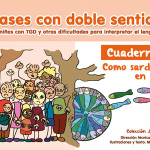FRASES CON DOBLE SENTIDO. Cuaderno 1. Como sardinas en lata