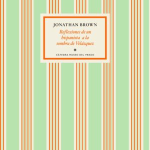 Reflexiones de un hispanista a la sombra de Velázquez