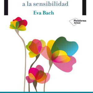 La belleza de sentir