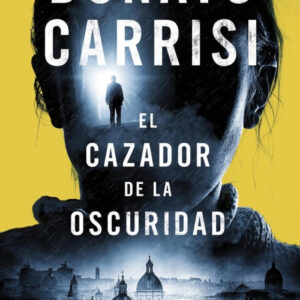 El cazador de la oscuridad