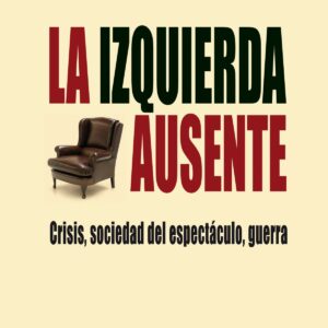 La izquierda ausente