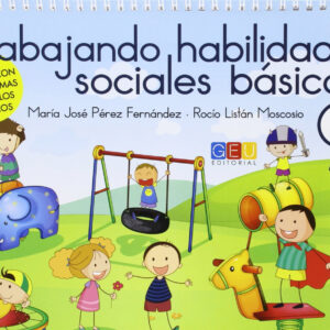 TRABAJANDO HABILIDADES SOCIALES BASICAS II