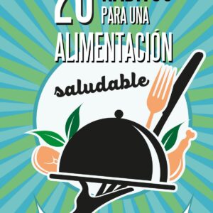 20 hábitos para una alimentación saludable