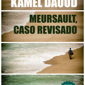 Meursault, caso revisado