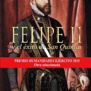 Felipe II y el exito de San Quintin