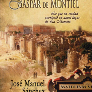 El manuscrito de Gaspar de Montiel