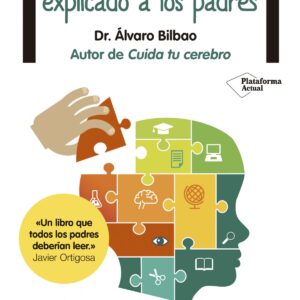 El cerebro del niño explicado a padres