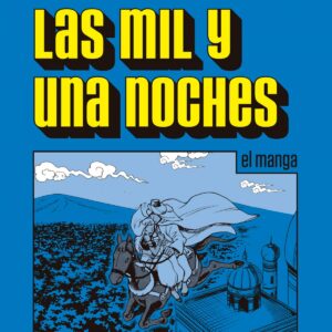 MIL Y UNA NOCHES, LAS